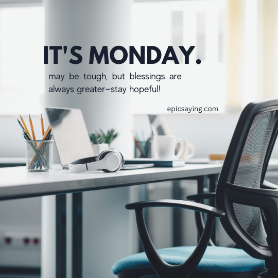 Monday Blessings Quotes