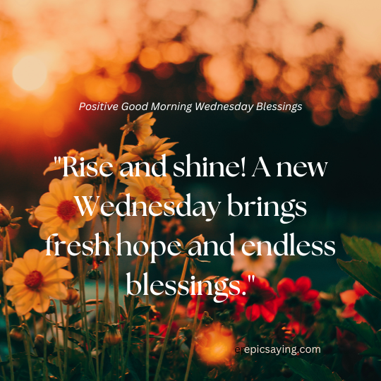 Positive Good Morning Wednesday Blessings