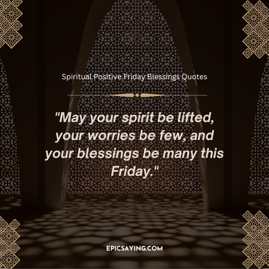 Spiritual Positive Friday Blessings Quotes