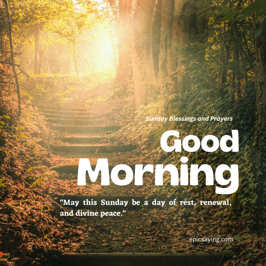 Sunday Blessings and Prayers