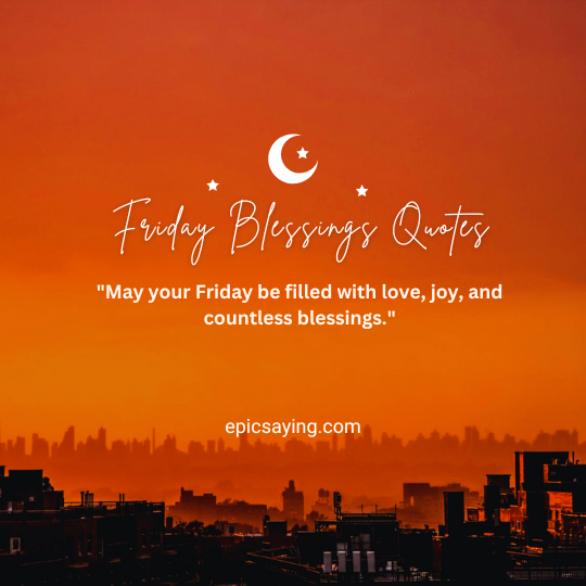 55 Friday Blessings