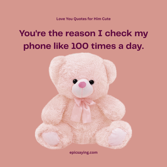 Love You Quotes for Him 