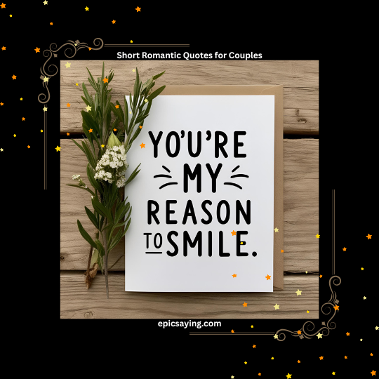 Short Romantic Quotes for Couples