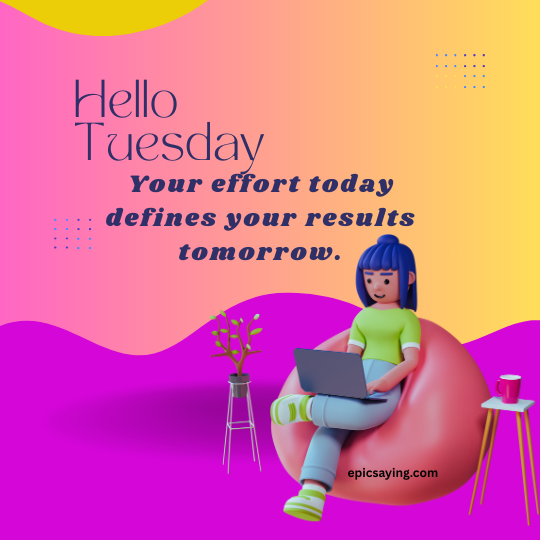 Tuesday Work Quotes