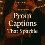 prom captions