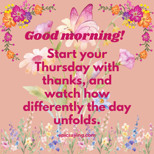 Good Morning Thankful Thursday Quotes