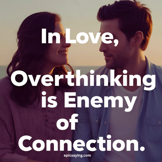 Overthinking Quotes Relationships