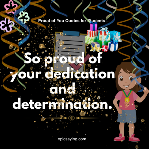 Proud of You Quotes for Students