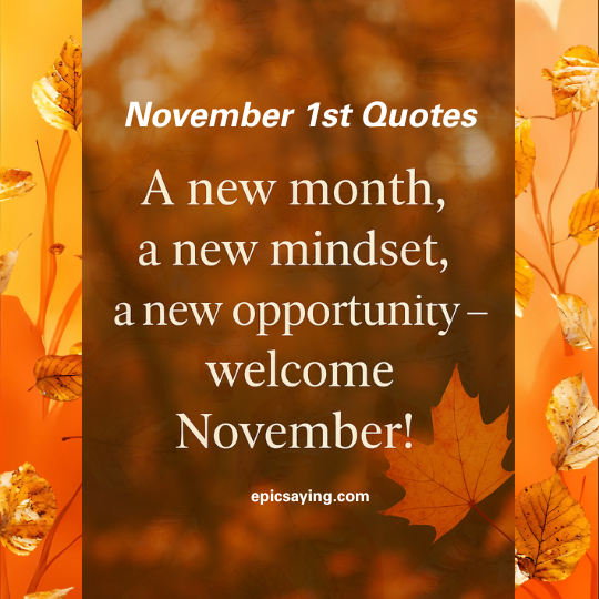November 1st Quotes