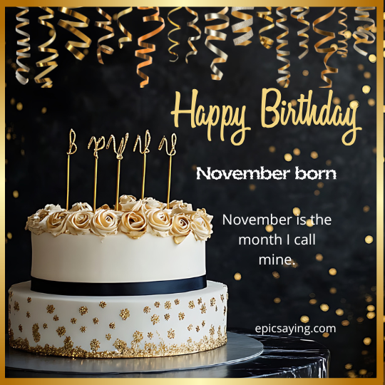 Birthday Month Quotes November